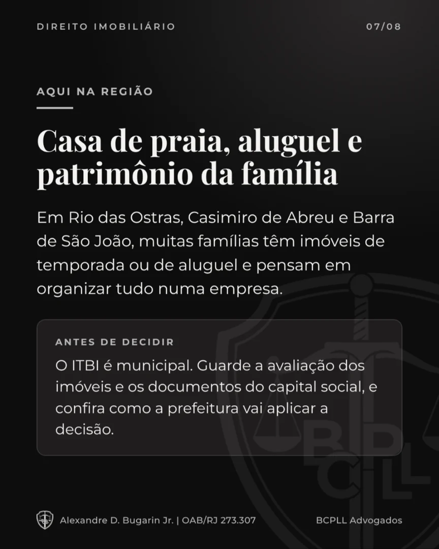 Casa de praia, aluguel e patrimônio da família